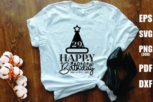 29.Happy Birthday T-Shirt Graphics & Craft Design Bundle