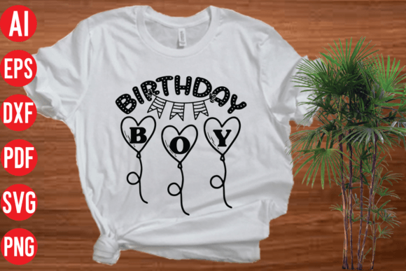 Birthday Boy SVG: A Fresh Graphic Design Asset for T-Shirt Designs and Marketing Visuals