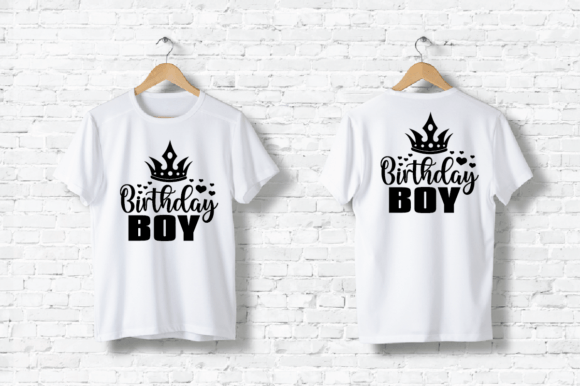BIRTHDAY BOY - SVG DESIGN for T-Shirt Graphics