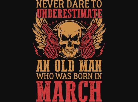 Born in March Birthdays T-shirt Design – Fresh Graphics for T-Shirt Brands