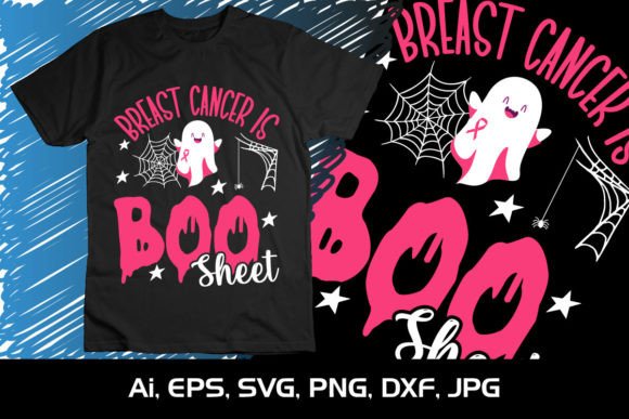 Breast Cancer is Boo Sheet SVG PINK DAY – Graphics & T-Shirt Design for Bold Brand Messaging