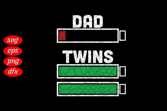 Dad of Twins Battery Father's Day SVG Graphics for T-Shirt Designs
