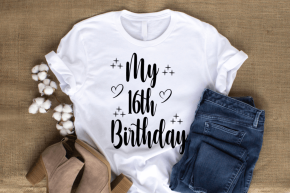 My 16th Birthday SVG T-shirt Design – A Versatile Graphic for Crafters & Etsy Sellers