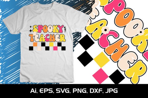 Spooky Teacher Halloween SVG Shirt: A Seasonal Graphic for T-Shirt Designs and Blog Visuals