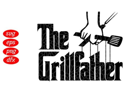 The Grilfather Father s Day Svg: A Designer’s Honest Review