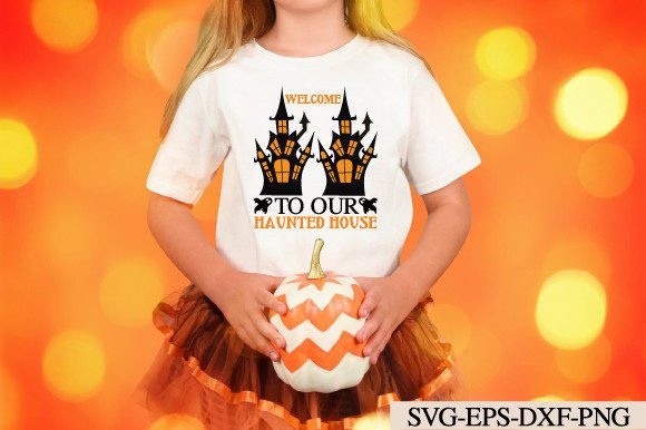Welcome to Our Haunted House SVG – Bold Graphics for T-Shirt Designs